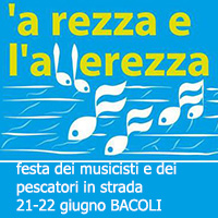 'A REZZA E L'ALLEREZZA | BACOLI 21-22 giugno 2013