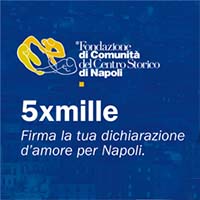 DONA IL TUO 5X1000 ALLA FONDAZIONE DI COMUNITÃ€ DEL CENTRO STORICO DI NAPOLI