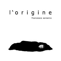 L'ORIGINE di Francesco Soranno