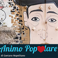 ANIMO POPOLARE di Gaetano Napolitano
